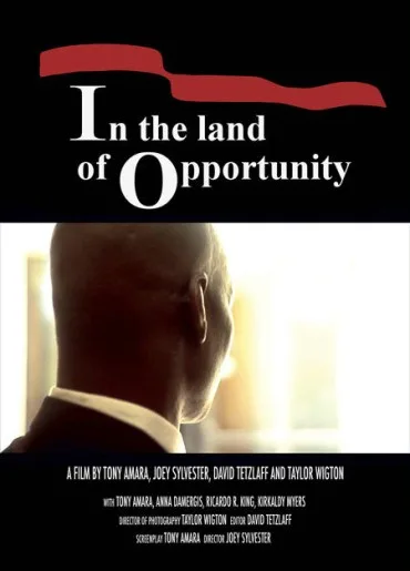 In the Land of Opportunity