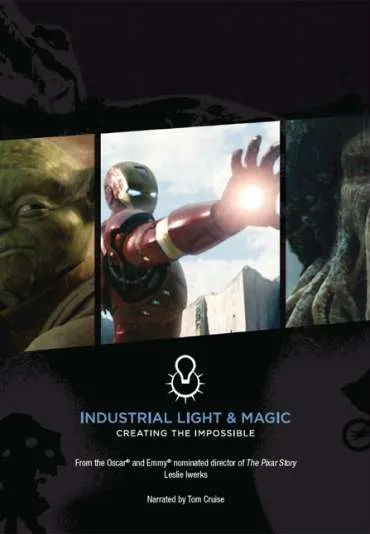 Industrial Light & Magic: Tworzenie niemożliwego
