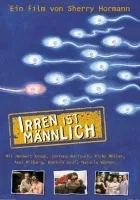 Irren ist männlich