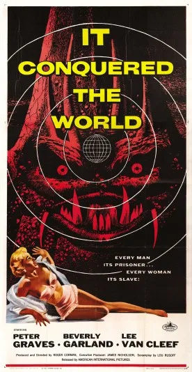 It Conquered the World