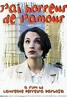 J'ai horreur de l'amour
