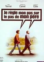 Je règle mon pas sur le pas de mon père