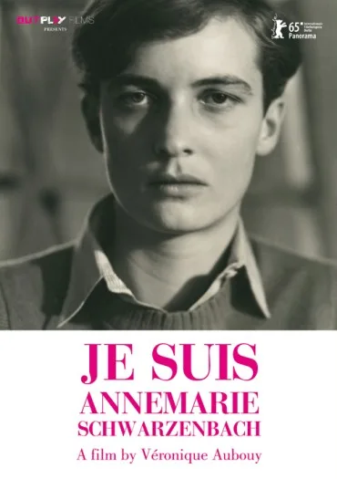 Je suis Annemarie Schwarzenbach