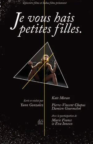 Je vous hais petites filles