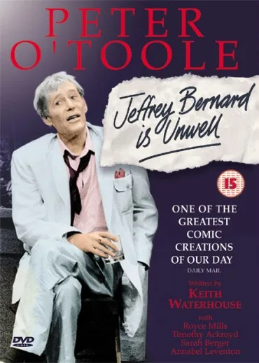 Jeffrey Bernard Is Unwell