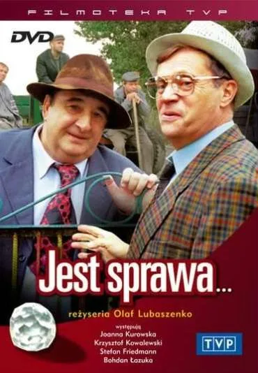 Jest sprawa...