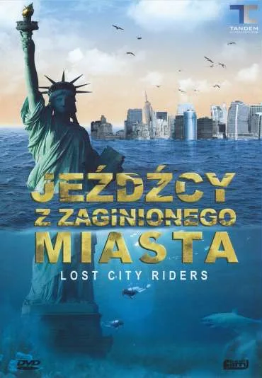 Jeźdźcy z zaginionego miasta