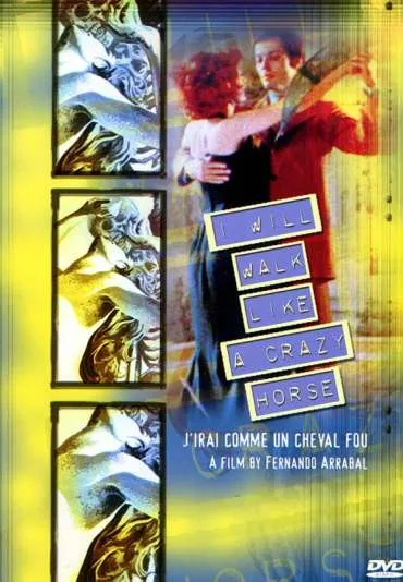 J'irai comme un cheval fou