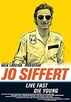 Jo Siffert: Live Fast - Die Young