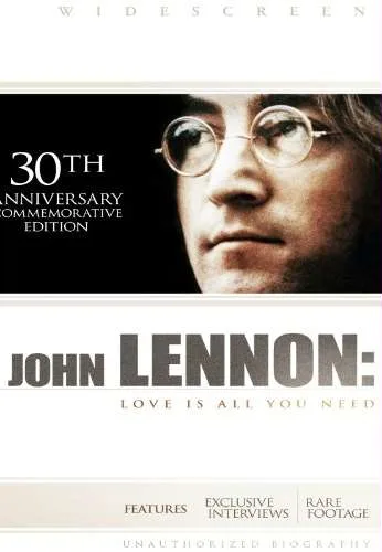 John Lennon: Love Is All You Need