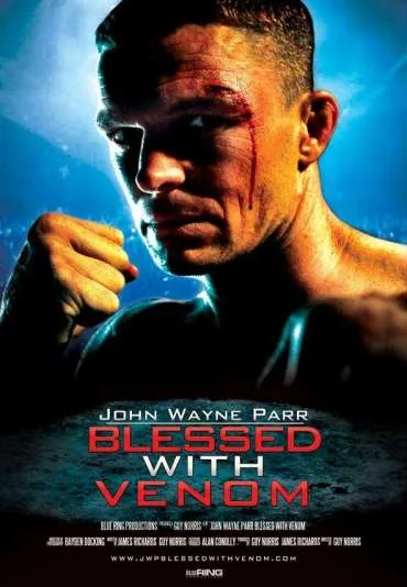 John Wayne Parr: Blessed with Venom