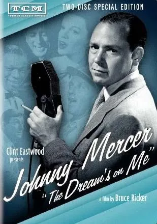 Johnny Mercer: The Dream's on Me