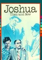 Joshua dawniej i dziś