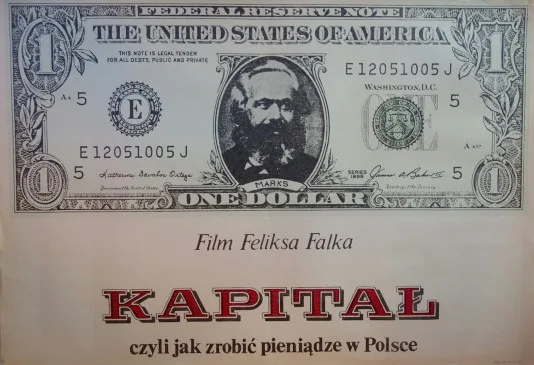 Kapitał, czyli jak zrobić pieniądze w Polsce