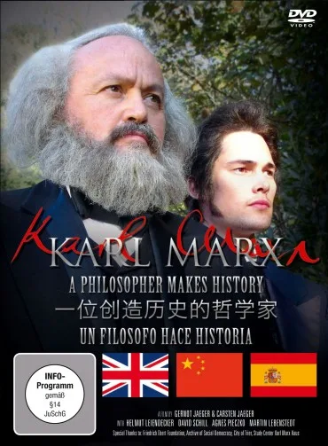 Karl Marx - Ein Philosoph macht Geschichte