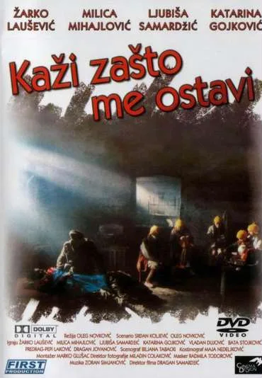 Kaži zašto me ostavi