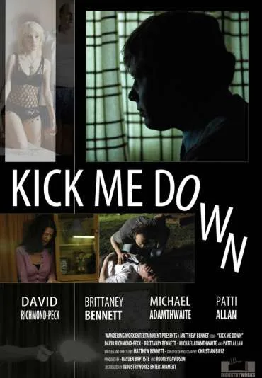 Kick Me Down