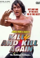 Kill and Kill Again