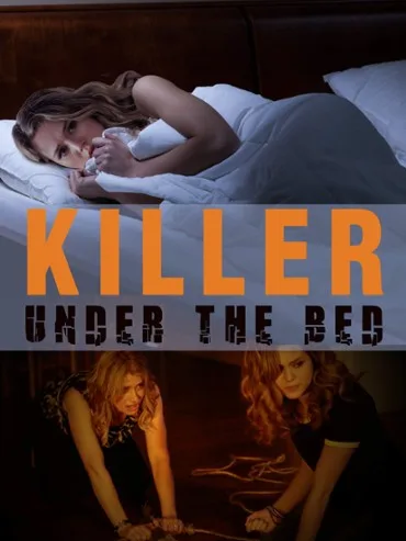 Killer Under the Bed
