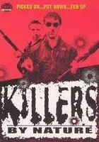 Killers by Nature