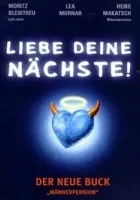 Kochaj swą sąsiadkę!