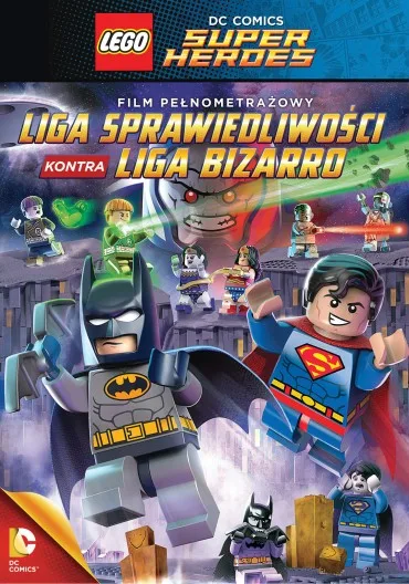 LEGO: Liga Sprawiedliwości kontra Liga Bizarro