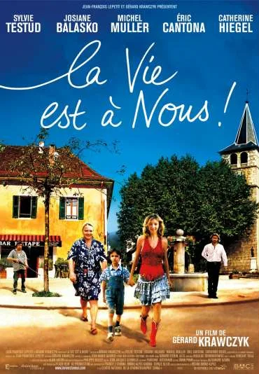 La Vie est a nous!