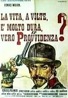 La Vita, a volte, e molto dura, vero Provvidenza?