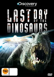 Last Day of the Dinosaurs