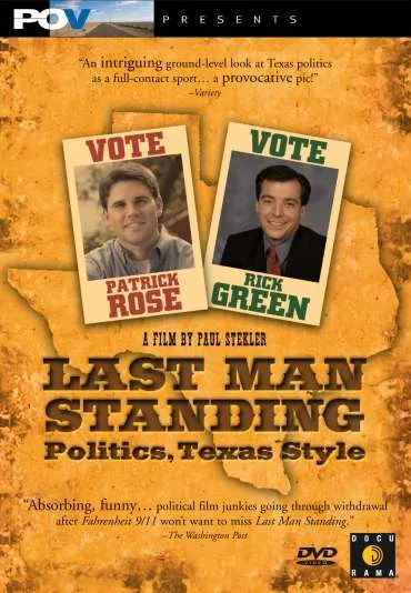 Last Man Standing: Politics Texas Style