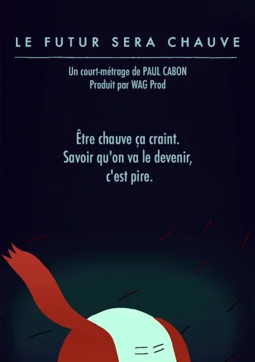 Le Futur sera chauve