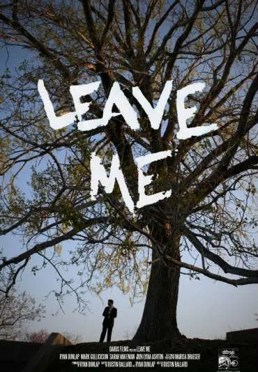 Leave Me
