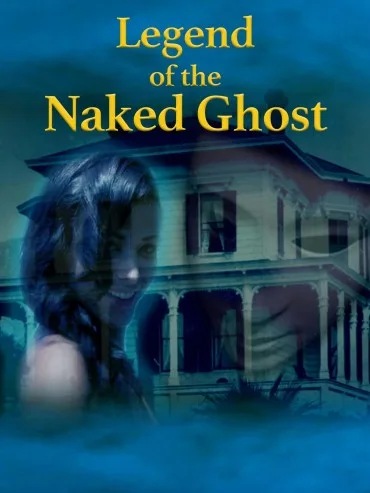 Legend of the Naked Ghost
