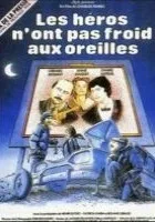 Les Héros n'ont pas froid aux oreilles
