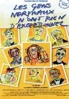 Les gens normaux n'ont rien d'exceptionnel