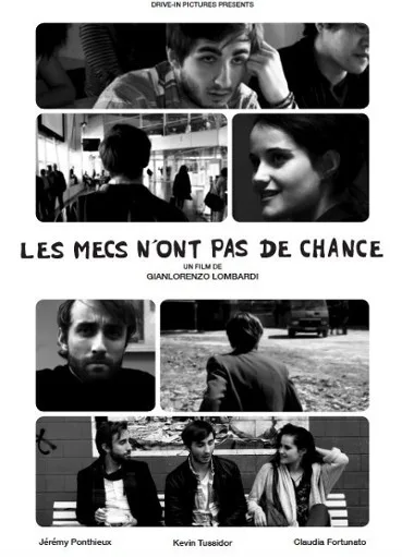 Les mecs n'ont pas de chance