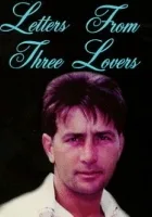 Letters from Three Lovers