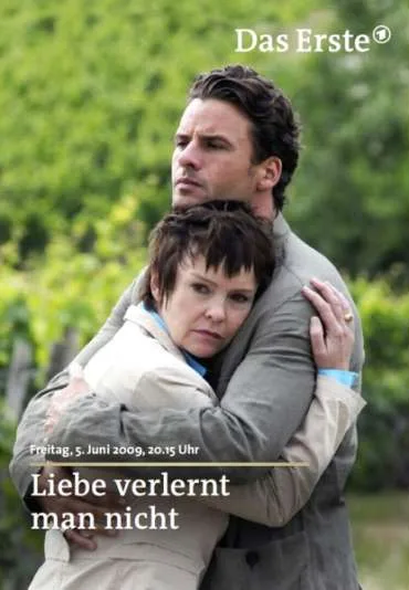 Liebe verlernt man nicht
