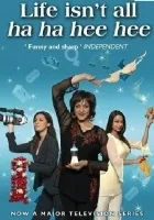 Life Isn't All Ha Ha Hee Hee