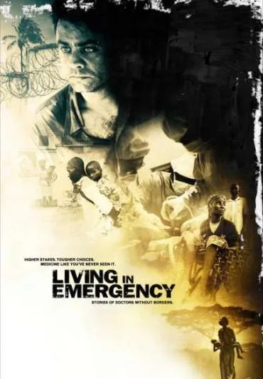Living in Emergency: Stories of Doctors Without Borders