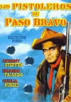Los Pistoleros de Paso Bravo