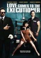 Love Comes to the Executioner