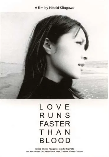 Love Runs Faster Than Blood