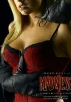 Madness