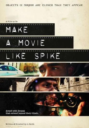 Make a Movie Like Spike