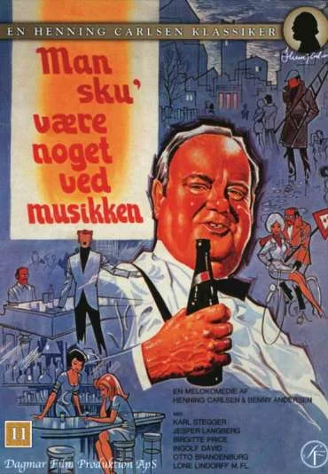 Man sku være noget ved musikken