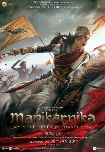 Manikarnika - The Queen of Jhansi