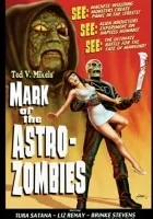 Mark of the Astro-Zombies