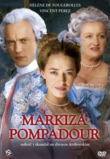 Markiza de Pompadour, królewska faworyta