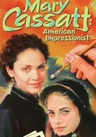 Mary Cassatt: An American Impressionist